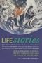 Life Stories: World-Renowned Scientists Reflect on their Lives and the