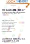 Headache Help: A Complete Guide to Understanding Headaches and the Medications That Relieve Them- Fully Revised and Updated