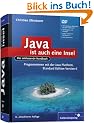 Java ist auch eine Insel: Programmieren mit der Java Standard Edition  Version 6: Programmieren mit der Java Platform, Standard Edition - Version 6 (Galileo Computing)
