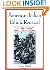 American Indian Ethnic Renewal: Red Power and the Resurgence of Identity and Culture