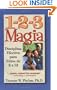 1-2-3 Magia: Disciplina Efectiva para Ni�os de 2 a 12 (Spanish Edition)