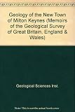 The geology of the new town of Milton Keynes : explanation of 1:25 000 special geological sheet SP 83 with parts of SP 73, 74, 84, 93 and 94