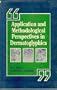 Application and methodological perspectives in dermatoglyphics