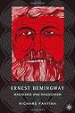 Ernest Hemingway: Machismo And Masochism