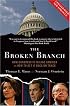 The Broken Branch: How Congress Is Failing America and How to Get It Back on Track (Institutions of American Democracy)