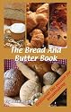 The Bread & Butter Book