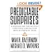 Predictable Surprises: The Disasters You Should Have Seen Coming, and How to Prevent Them (Leadership for the Common Good)