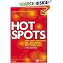 Hot Spots: Why Some Companies Buzz with Energy and Innovation - and Others Don't