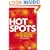 Hot Spots: Why Some Companies Buzz with Energy and Innovation - and Others Don't