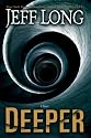 Deeper: A Novel