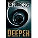 Deeper: A Novel
