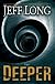 Deeper: A Thriller