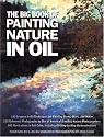 The Big Book of Painting Nature in Oil