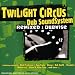 Twilight Circus Dub Sound System-Remixed-Dubwise