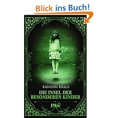 Die Insel der besonderen Kinder: Roman
