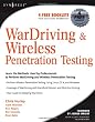 WarDriving and Wireless Penetration Testing