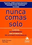 Nunca comas solo (Spanish Edition)