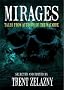 MIRAGES: TALES FROM AUTHORS OF THE MACABRE