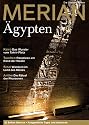 MERIAN Ägypten: Kairo: Das Wunder vom Tahrir-Platz. Tauchen: Paradiese am Rand der Wüste. Sinai: Wandern im Land des Moses. Antike: Die Rätsel der Pharaonen (MERIAN Hefte)