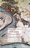 100 Jahre Düsseldorf linksrheinisch