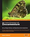 Web Content Management with Documentum: Setup, Design, Develop, and Deploy Documentum Applications