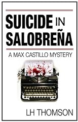Suicide in Salobrena (Max Castillo Mystery Series #3)