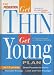 Prevention Get Thin Get Young, The Prevention Get Thin Get Young, The
