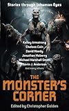 The monster's corner : stories through inhuman eyes