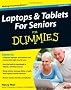 Laptops & Tablets for Seniors For Dummies (For Dummies (Computers))