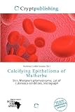 Calcifying Epithelioma of Malherbe