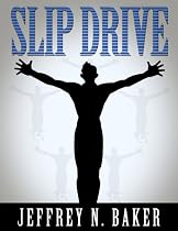 Click to Download Free Kindle Book -> Slip Drive