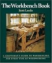 The Workbench Book: A Craftsman's Guide to Workbenches for Every Type of Woodworking
