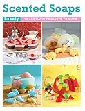 Scented soaps