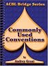 Commonly Used Conventions (ACBL Bridge)