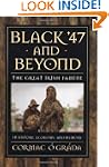 Black '47 and Beyond: The Great Irish...
