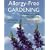 Allergy-free Gardening: A Revolutionary Approach to Landscape Planning