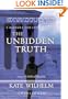 The Unbidden Truth (Library Edition)