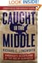 Caught in the Middle: America's Heartland in the Age of Globalism