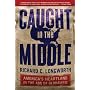 Caught in the Middle: America's Heartland in the Age of Globalism