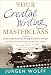 Your Creative Writing Masterclass: Featuring Austen, Dickens, Chekhov, Hemingway, Nabokov, Vonnegut and More Than 100 Contemporary and Classic...