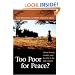 Too Poor for Peace?: Global Poverty, Conflict, and Security in the 21st Century