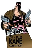 Kane: Rabbit Hunt
