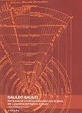 Galileo Galilei. Due lezioni all'Accademia fiorentina circa la figura, sito e grandezza dell'Inferno di Dante