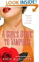 A Girl's Guide to Vampires
