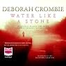 Water Like a Stone: A Duncan Kincaid/Gemma James Novel