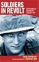 Soldiers in Revolt: GI Resistance During the Vietnam War
