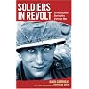 Soldiers in Revolt: GI Resistance During the Vietnam War