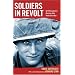 Soldiers in Revolt: GI Resistance During the Vietnam War