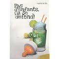 Pas d'enfants, �a se d�fend!