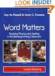 Word Matters: Teaching Phonics and Sp...